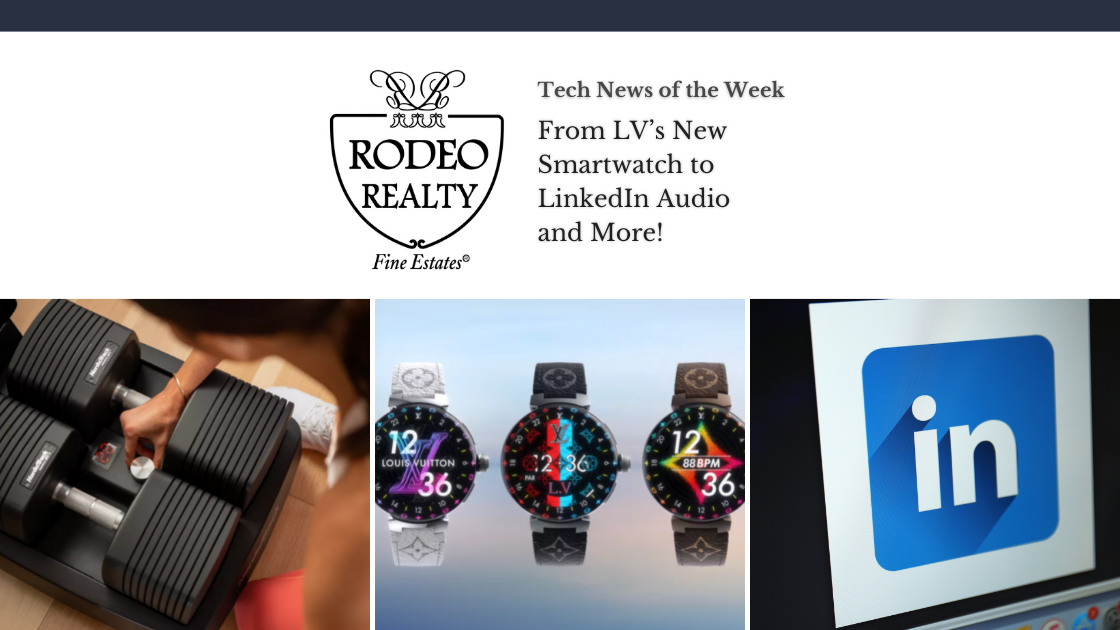 From LV's New Smartwatch to LinkedIn Audio and More!
