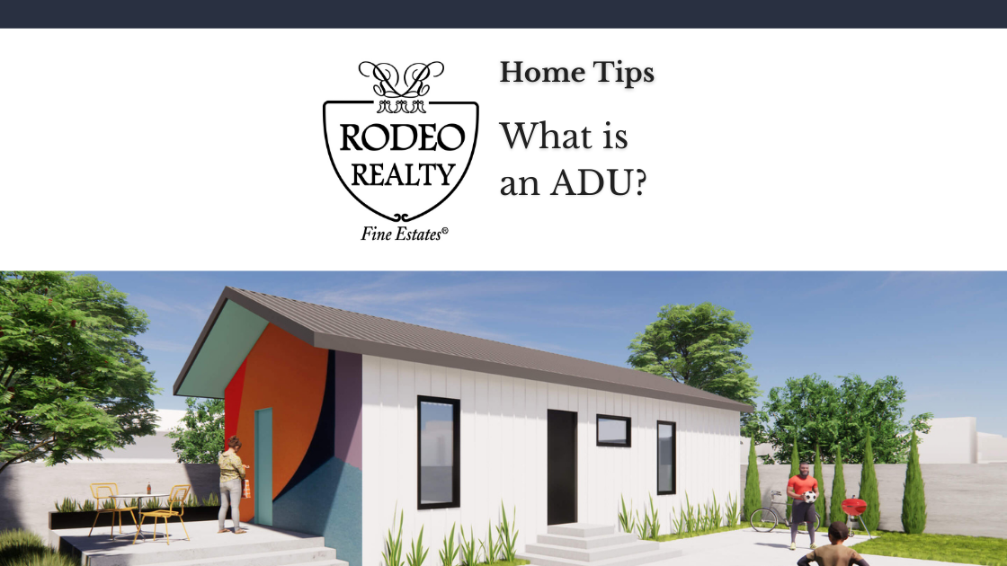 What is an ADU? | Home Tips - Rodeo Realty