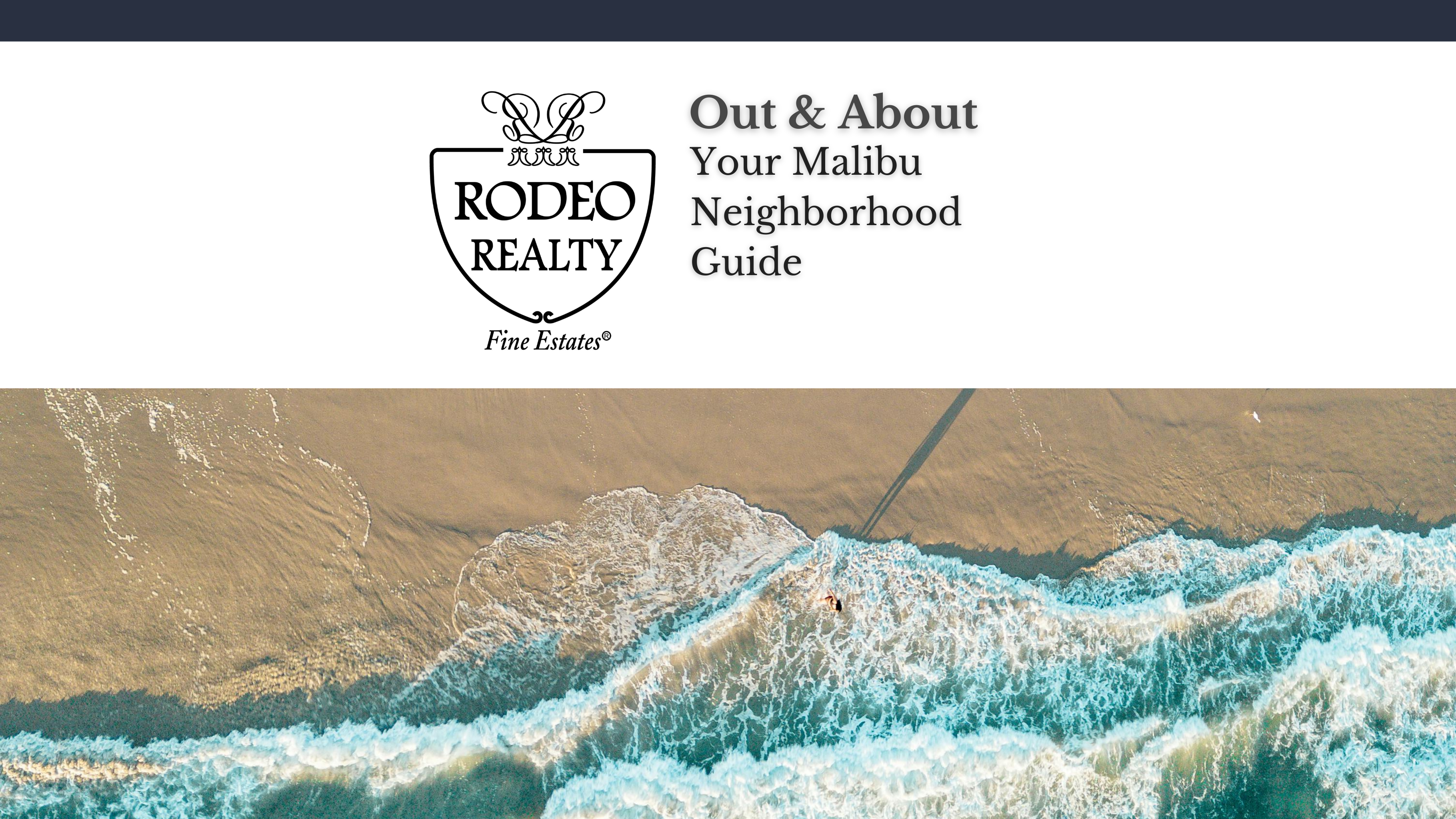 Your Malibu Neighborhood Guide | Out & About