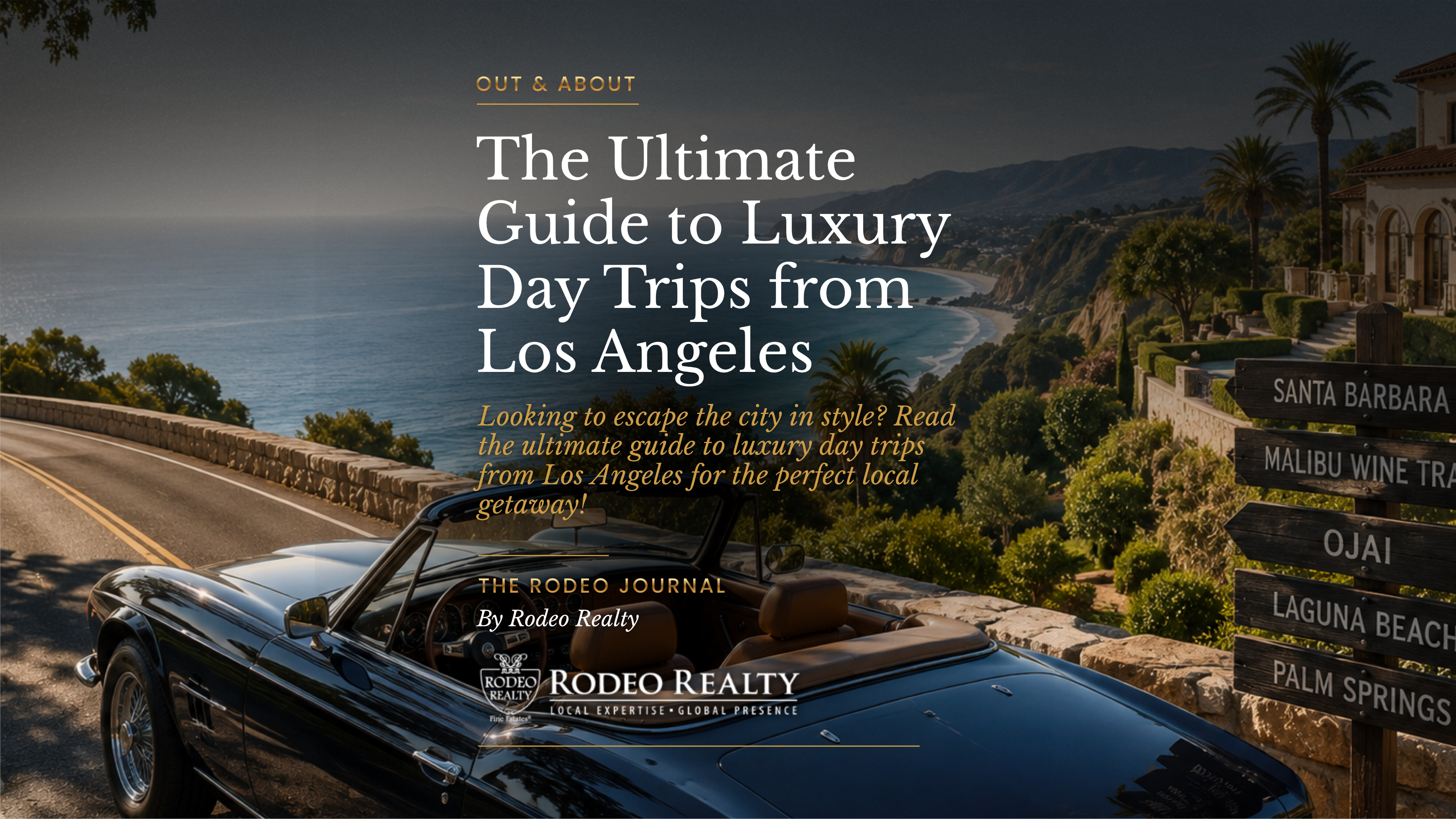 The Ultimate Guide to Luxury Day Trips from Los Angeles | Out & About