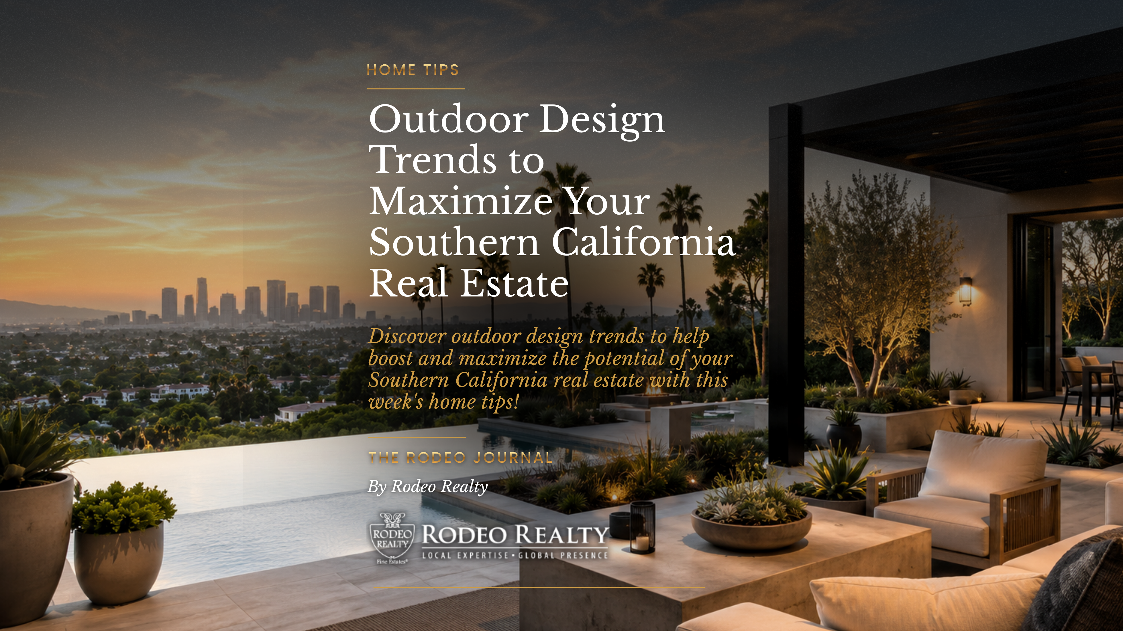 Outdoor Design Trends to Maximize Your Southern California Real Estate | Home Tips